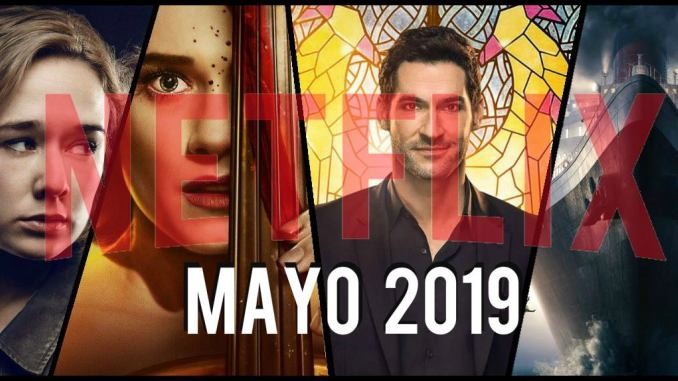 Netflix: todas las series que se estrenan en mayo 2019